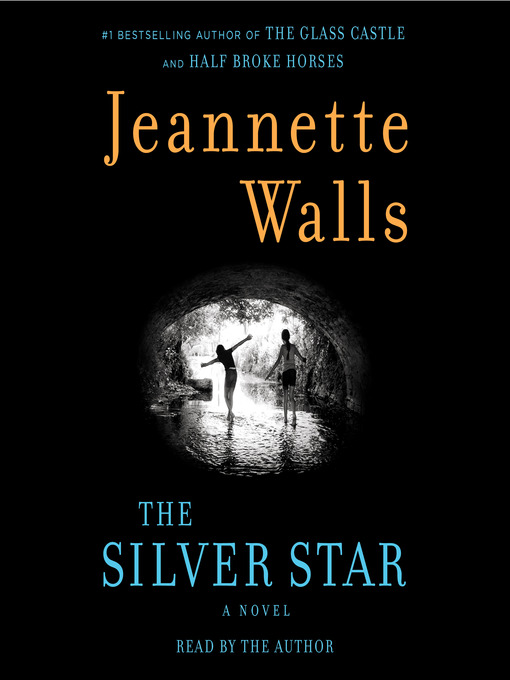 Title details for The Silver Star by Jeannette Walls - Wait list